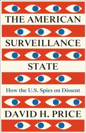 American Surveillance State - How the U.S. Spies on Dissent