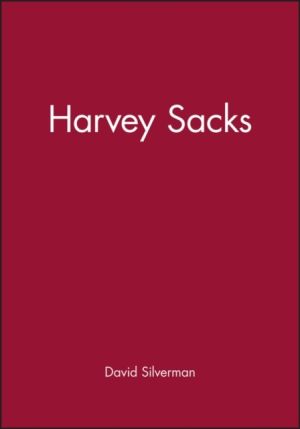 Harvey Sacks: Social Science and Coversation Analysis