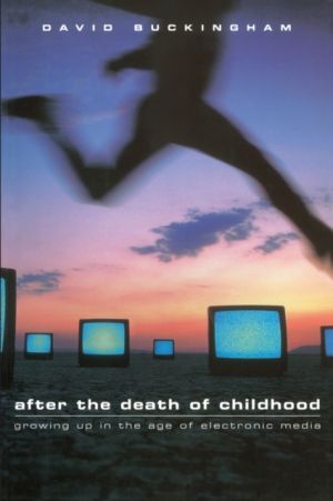 After the death of childhood - growing up in the age of electronic media