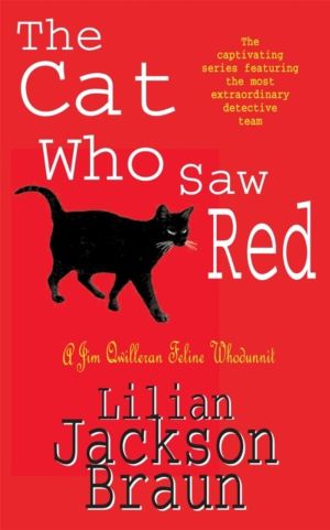 Cat Who Saw Red (The Cat WhoÔÇª Mysteries, Book 4) - An enchanting feline m