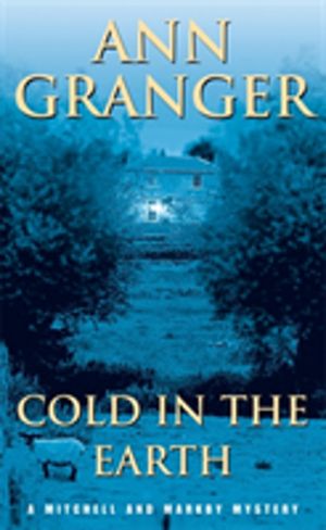Cold in the Earth (Mitchell & Markby 3) - An English village murder mystery