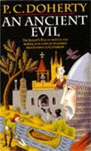 Ancient Evil (Canterbury Tales Mysteries, Book 1) - Disturbing and macabre