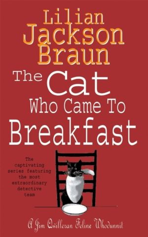 Cat Who Came to Breakfast (The Cat WhoÔÇª Mysteries, Book 16) - An enchanti
