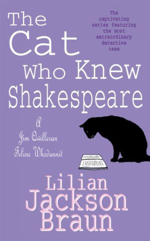 Cat Who Knew Shakespeare (The Cat WhoÔÇª Mysteries, Book 7) - A captivating