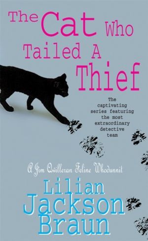 Cat Who Tailed a Thief (The Cat WhoÔÇª Mysteries, Book 19) - An utterly del
