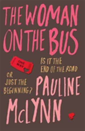 Woman on the Bus - A life-affirming novel of self-discovery