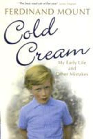Cold Cream - My Early Life and Other Mistakes