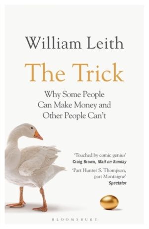 Trick - Why Some People Can Make Money and Other People Can't