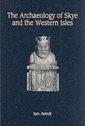 Archaeology of Skye and the Western Isles
