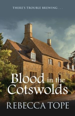 Blood in the Cotswolds - A classic British cosy crime mystery set in the id