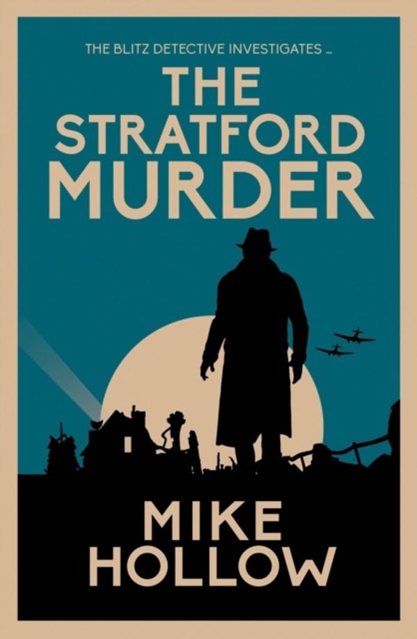 Stratford Murder - 'A-Grade crime fiction' LEE CHILD