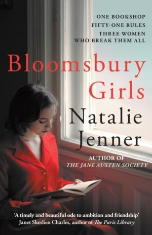 Bloomsbury Girls - The heart-warming bestseller of female friendship and dr