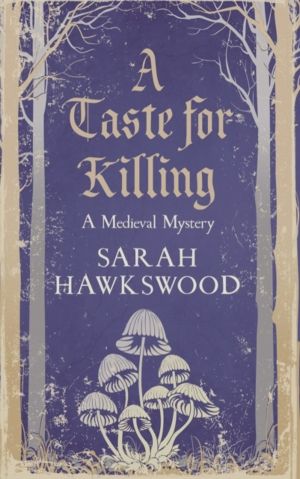 Taste for Killing - The intriguing medieval mystery series