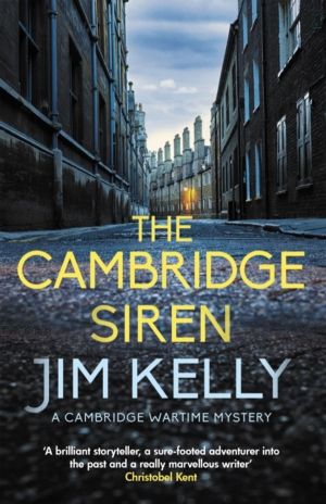 Cambridge Siren - The thrilling wartime mystery