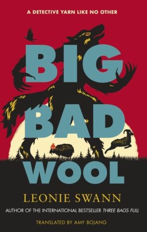 Big Bad Wool - The Sheep Detectives - The sequel to the internationally bes