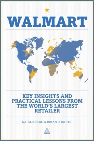 Walmart - Key Insights and Practical Lessons from the World's Largest Retai