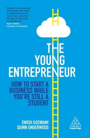 Young Entrepreneur - How to Start A Business While YouÔÇÖre Still a Student
