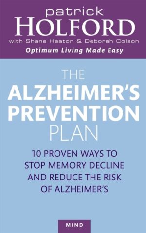 Alzheimer's Prevention Plan - 10 proven ways to stop memory decline and red