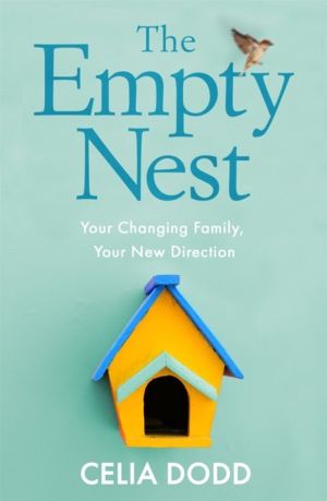 Empty Nest - Your Changing Family, Your New Direction