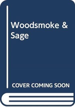 Woodsmoke and Sage - The Five Senses 1485-1603: How the Tudors Experienced