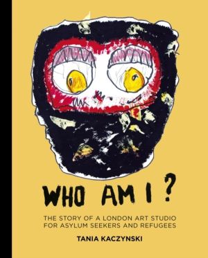 Who Am I? - The story of a London art studio for asylum seekers and refugee
