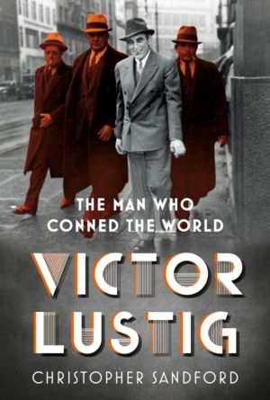 Victor Lustig - The Man Who Conned the World