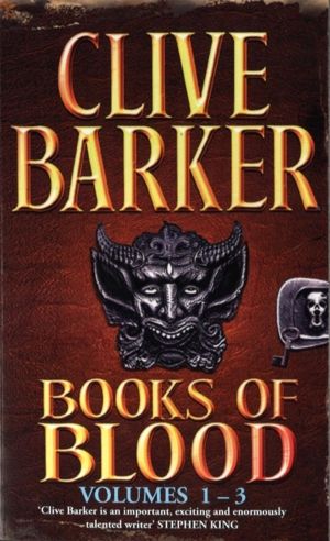 Books Of Blood Omnibus 1 - Volumes 1-3
