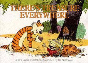 There's Treasure Everywhere - Calvin & Hobbes Series: Book Fifteen