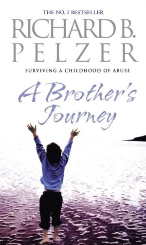 Brother's Journey - Surviving A Childhood of Abuse
