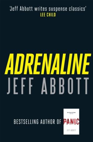 Adrenaline - The edge-of-your-seat first thriller in the internationally be