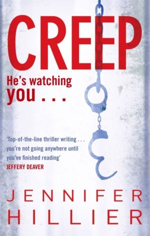 Creep - The addictive psychological suspense novel from the author of THE B