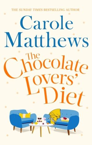 Chocolate Lovers' Diet - the feel-good, romantic, fan-favourite series from