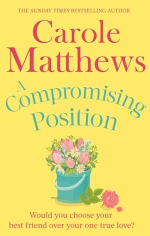 Compromising Position - A funny, feel-good book from the Sunday Times bests