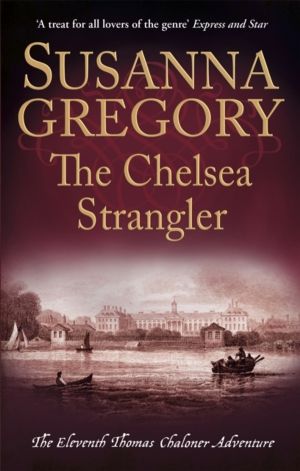 Chelsea Strangler - The Eleventh Thomas Chaloner Adventure