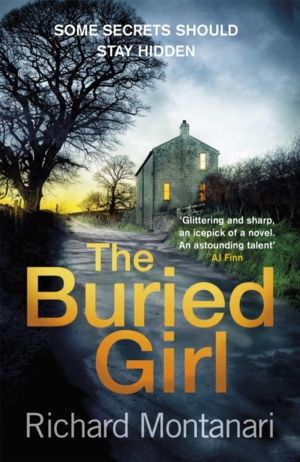 Buried Girl - The most chilling psychological thriller you'll read all year