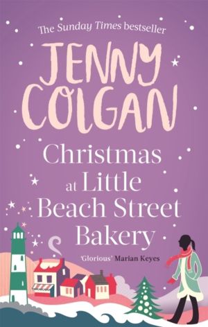 Christmas at Little Beach Street Bakery - From the bestselling author of fe