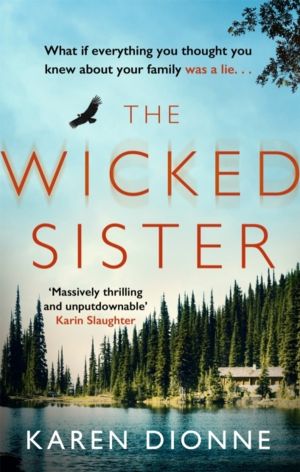 Wicked Sister - The gripping thriller with a killer twist