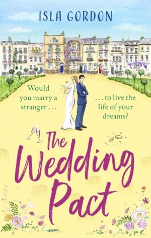 Wedding Pact - the hilarious fake-dating summer romance you won't want to m