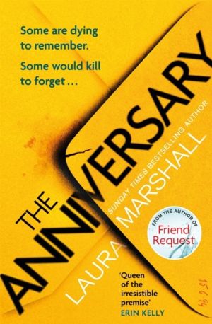 The Anniversary - You'll be hooked by the first page, and shocked by the la