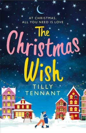Christmas Wish - A heartwarming Christmas romance
