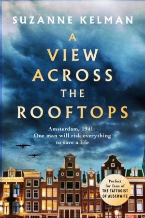 View Across the Rooftops - An epic, heart-wrenching and gripping World War