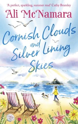 Cornish Clouds and Silver Lining Skies - Your no. 1 sunny, feel-good read f