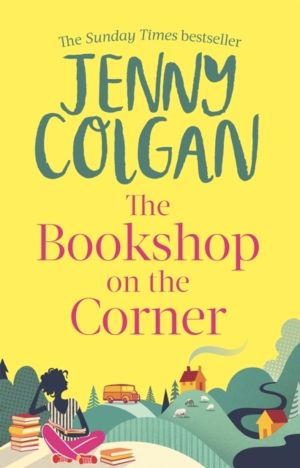 Bookshop on the Corner - From the bestselling author of feel-good romance