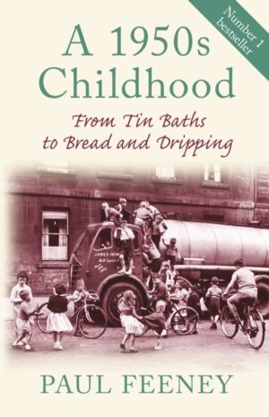 1950s Childhood - From Tin Baths to Bread and Dripping