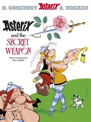Asterix: Asterix and The Secret Weapon - Album 29