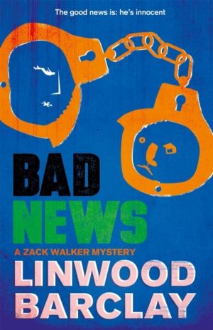 Bad News - A Zack Walker Mystery #4