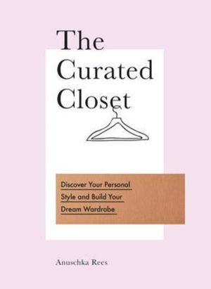 Curated Closet - Discover Your Personal Style and Build Your Dream Wardrobe
