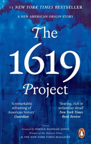 1619 Project - A New American Origin Story