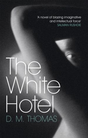 White Hotel - Shortlisted for the Booker Prize 1981