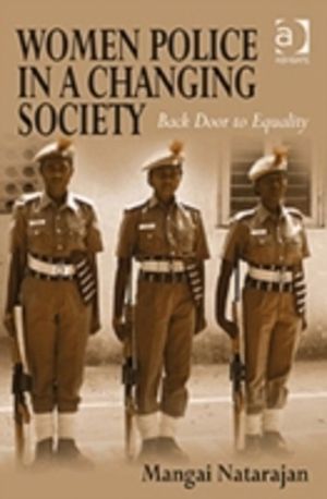 Women Police in a Changing Society - Back Door to Equality